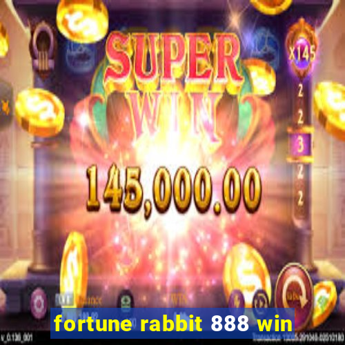 fortune rabbit 888 win